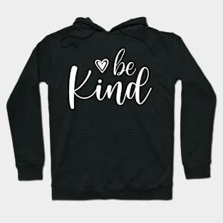 Be Kind Hoodie